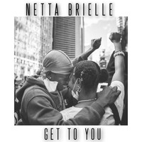 Netta Brielle - Get To You