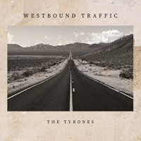 The Tyrones - Westbound Traffic