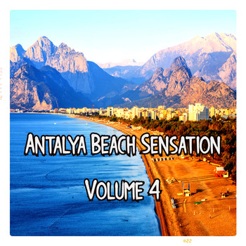 Various Artists - Antalya Beach Sensation, Vol.4 (BEST SELECTION OF LOUNGE & CHILL HOUSE TRACKS)