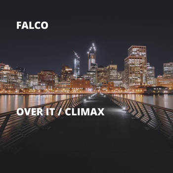 Falco - Over It / Climax