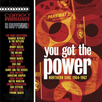 Various Artists - You Got The Power: Cameo Parkway Northern Soul (1964-1967) (U.K Collection)