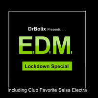 DrBolix - EDM Lockdown Special