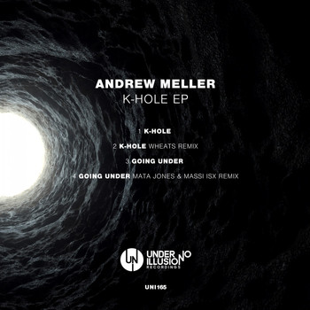 Andrew Meller - K-Hole EP