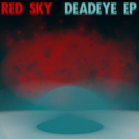 Red Sky / - Deadeye
