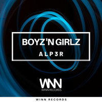 ALP3R / - Boy'z N Girlz