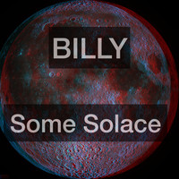 Billy / - Some Solace