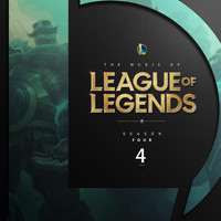 League of Legends - The Music of League of Legends: Season 4 (Original Game Soundtrack)