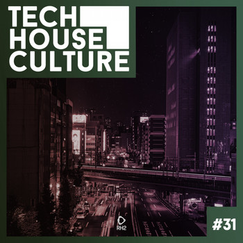 Various Artists - Tech House Culture #31