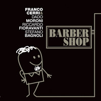 Franco Cerri - Barber Shop