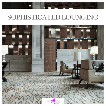 Various Artists - Sophisticated Lounging