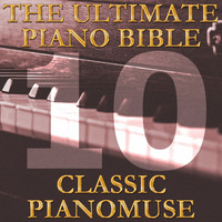 Pianomuse - The Ultimate Piano Bible - Classic 10 of 45