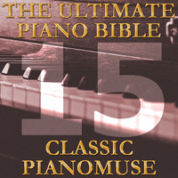 Pianomuse - The Ultimate Piano Bible - Classic 15 of 45