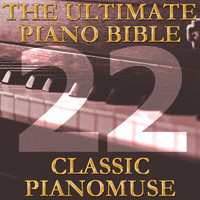 Pianomuse - The Ultimate Piano Bible - Classic 22 of 45