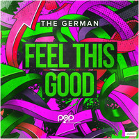 The German - Feel This Good