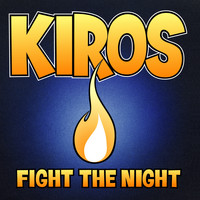 Kiros - Fight The Night