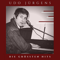Udo Jürgens - Die größten Hits von Udo Jürgens