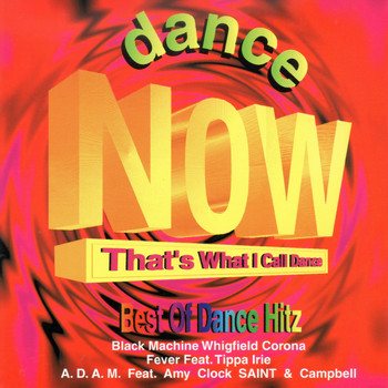 Bruce - DANCE NOW That's What I Call Dance (Best of Dance Hitz)