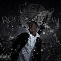 Flex - Rock Bottom (Explicit)