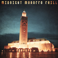 Ibiza Chill Out Music Zone - Midnight Morocco Chill
