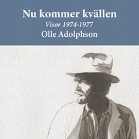 Olle Adolphson - Nu kommer kvällen (Visor 1974-1977)