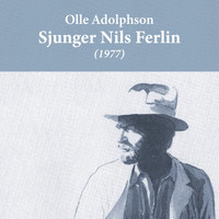 Olle Adolphson - Sjunger Nils Ferlin