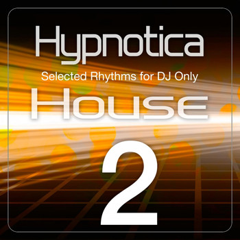Various Artists - Hypnotica House, Vol. 2 (Selected Rhythms for DJ Only)