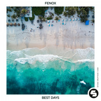 Fenox - Best Days