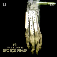 TheTony's Screams - D.O.G. (Explicit)