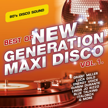 Various Artists - Best of New Generation Maxi Disco (Vol.1.)