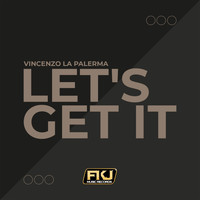 Vincenzo La Palerma - Let's Get It