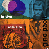 Gino Paoli - Io Vivo Nella Luna (1960)
