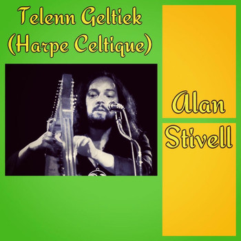 Alan Stivell - Telenn Geltiek (Harpe Celtique)