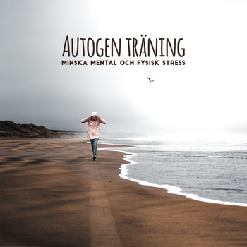 Avkopplingszon and Djup Sömn Akademi - Autogen träning (Minska mental och fysisk stress)