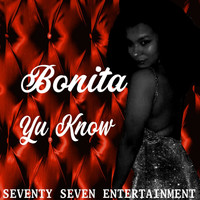 Bonita - Yu Know