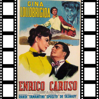 Enrico Caruso - Enrico Caruso (Original Soundtrack Enrico Caruso ( Leggenda Di Una Voce ) Con Gina Lollobrigida)