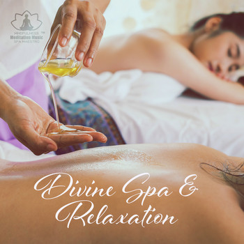 Mindfulness Meditation Music Spa Maestro - Divine Spa & Relaxation (Curative Session for Soul & Body)
