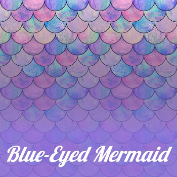 Various Artists - Blue-Eyed Mermaid