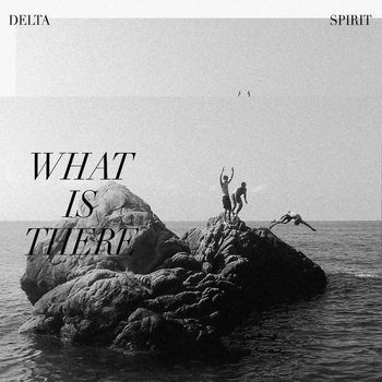 Delta Spirit - How Bout It