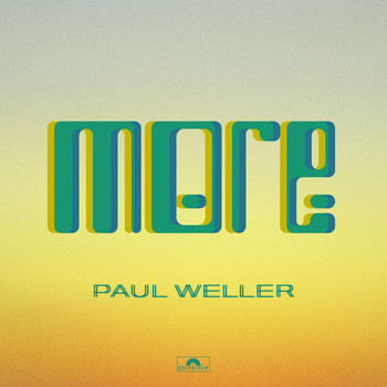 Paul Weller - More