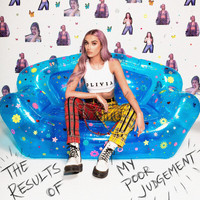 Olivia O'Brien - The Results Of My Poor Judgement (Explicit)