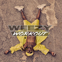 Lil Wayne - Weezy Workout