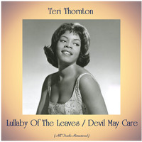Teri Thornton - Lullaby Of The Leaves / Devil May Care (All Tracks Remastered)