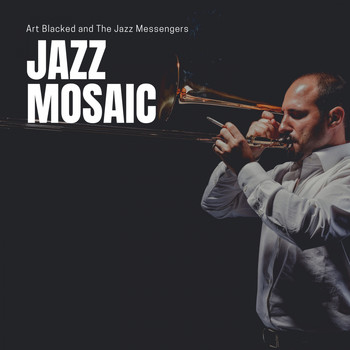 Art Blakey And The Jazz Messengers - Jazz Mosaic