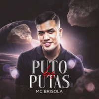 MC Brisola - Puto das Putas (Explicit)