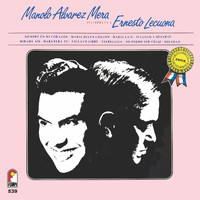 Manolo Alvarez Mera - Manolo Alvarez Mera Interpreta a Ernesto Lecuona