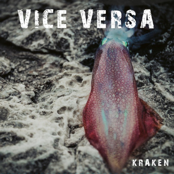 Vice Versa - Kraken
