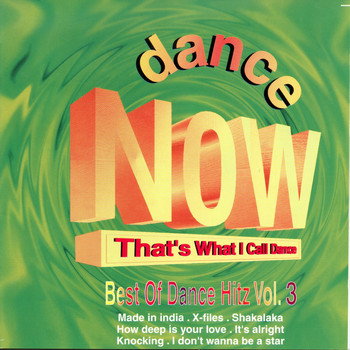 Aggie .E - DANCE NOW That's What I Call Dance 3 (Best of Dance Hitz)