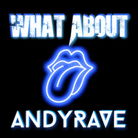 Andyrave - What About