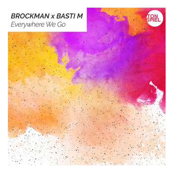 Brockman & Basti M - Everywhere We Go