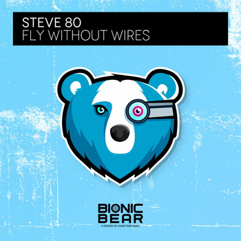 Steve 80 - Fly Without Wires